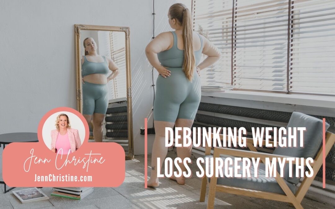 Debunking Weight Loss Surgery Myths